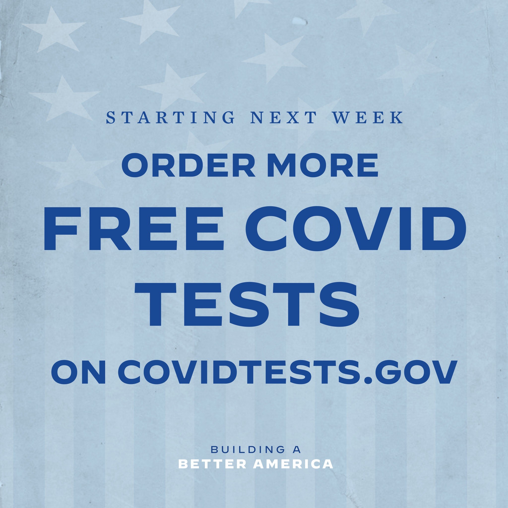 Plakat mit fetter weißer Schrift auf blauem Hintergrund, auf dem steht: "Ab nächster Woche bestellen Sie mehr kostenlose Covid-Tests auf CovidTests.gov."
